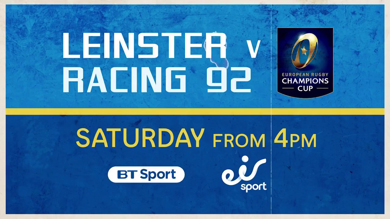 Champions Cup final Leinster v Racing 92 LIVE this Saturday