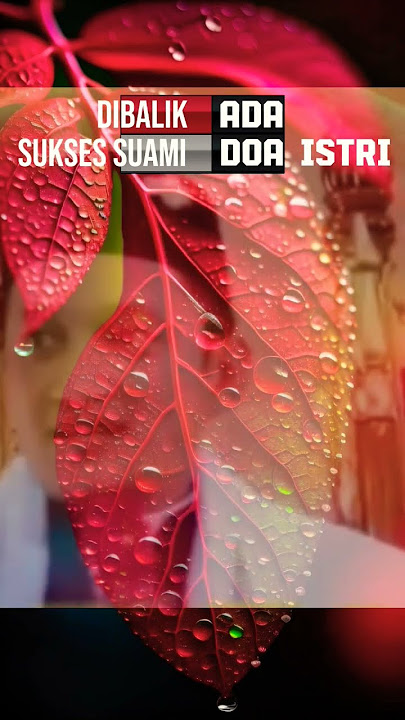 Sukses Suami Karena Doa Istri #dsas #ikhlas #sedekah #cinta #syahadat