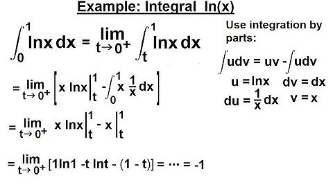 Calculus 2: Improper Integrals (9 of 16) Integral ln(x)