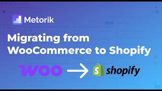 How to migrate your store from WooCommerce to Shopify