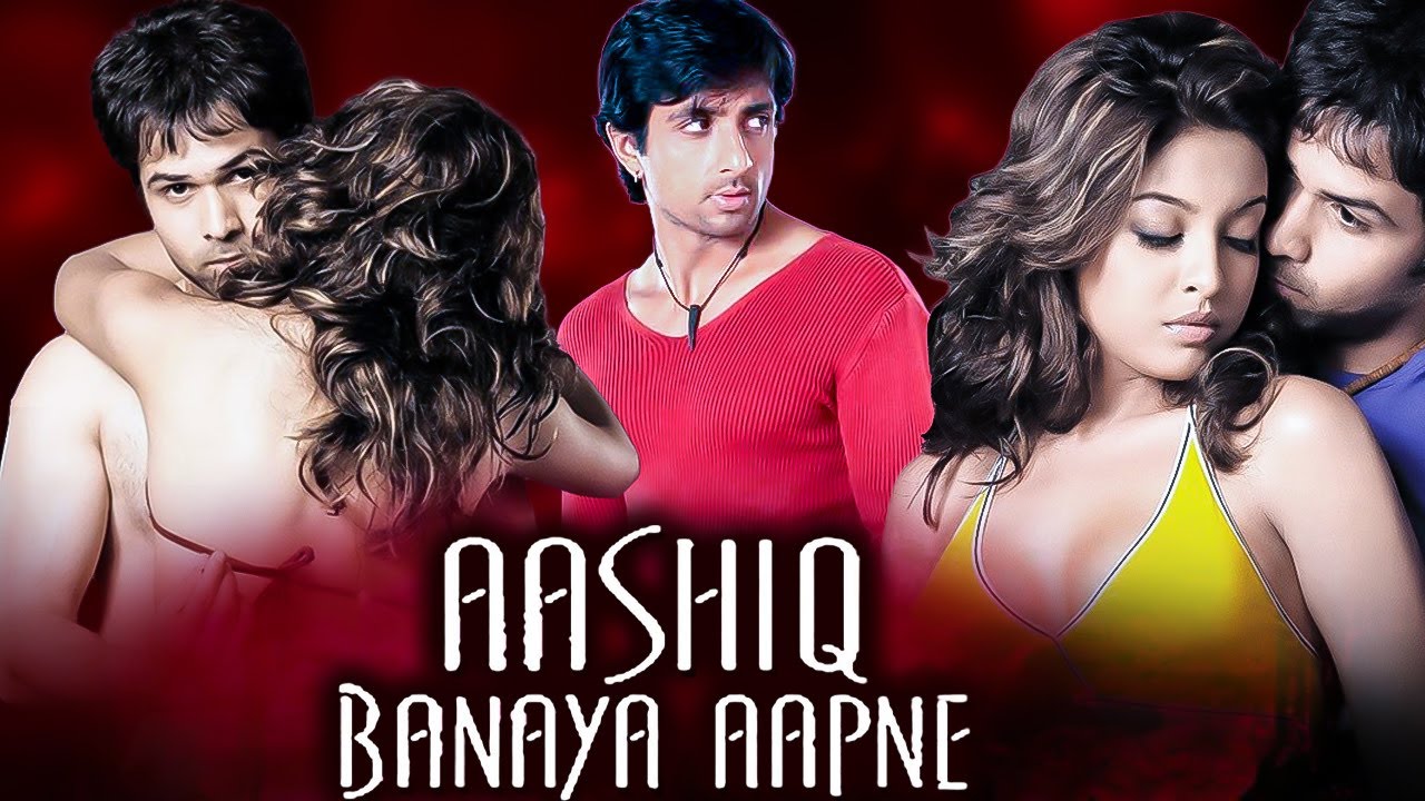 Aashiq Banaya Aapne Full Hindi Movie | Emraan Hashmi | Tanushree Dutta |  Sonu Sood | Romantic Movie - YouTube
