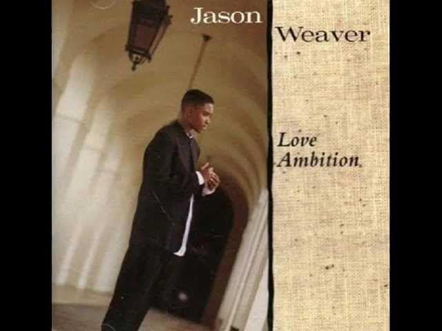 Jason Weaver - All Up Into You