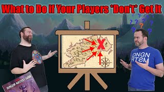 What to Do When Your Players DON'T GET IT | D&D | TTRPG | Web DM