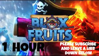Blox Fruits / Drip Fruits - 1 HOUR MUSIC