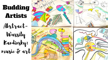 Budding Artists: Wassily Kandinsky- abstract art with colors and music