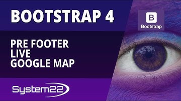 Bootstrap 4 Basics Pre Footer Live Google Map Section
