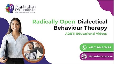 Radically Open Dialectical Behaviour Therapy (RO-DBT)