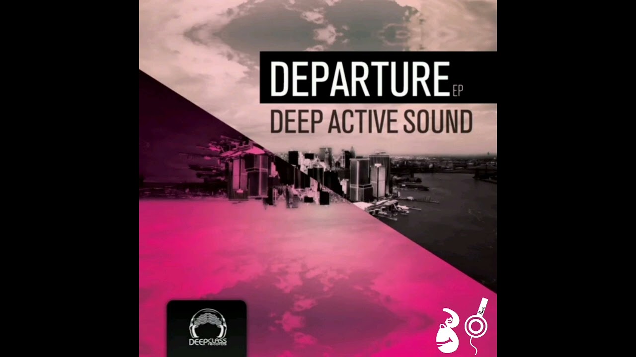 Deep Active Sound - Got a Gun