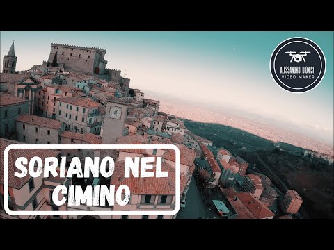 Soriano nel Cimino | Italy | Cinematic FPV