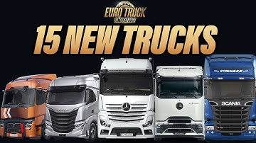 More than 15  New Trucks Coming Soon In Euro Truck Simulator 2 | ETS2 New Trucks