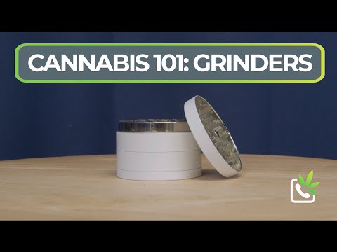 Cannabis 101: How to use a Grinder