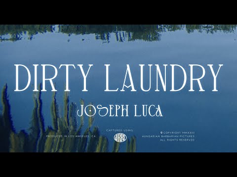 Joseph Luca - Dirty Laundry [Official Music Video]