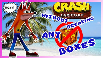 Crash Bandicoot, but I Can