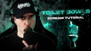 How To Do Toilet Bowls | Scream Tutorial