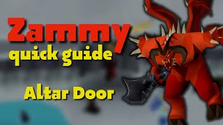 Zammy Quick Guide - Altar Door (bowfa) | OSRS