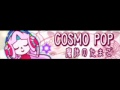 COSMO POP 「魔法のたまご ～Orange Magic Mix～」