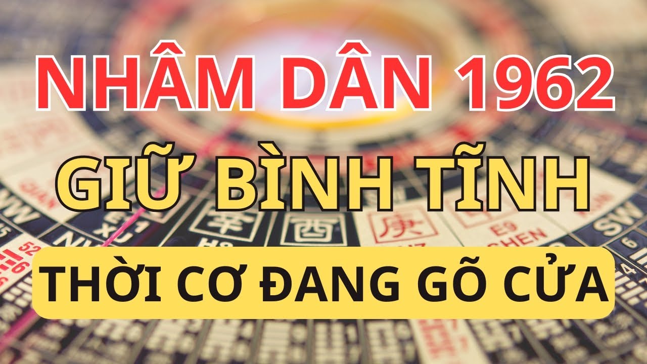 Báo Động Đỏ Cho NHÂM DẦN 1962: Từ Nay Đến Tết Tuyệt Đối Cẩn Trọng 3 Việc Này (Cấm Sai Sót)Phong Thủy