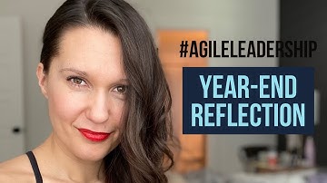 Agile Leadership Coursera Specialization creation: year-end reflection