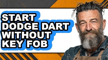 How To Start Dodge Dart Without Key Fob - Step By Step