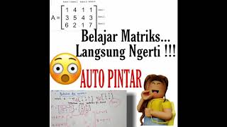 Cara mudah & cepat belajar Matriks Matematika SMA.. Pasti Paham..!!!  Part 1