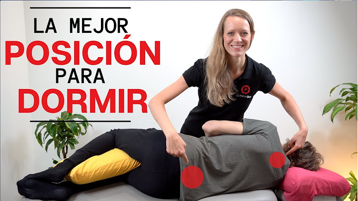 La Mejor Posición Para Dormir | Para el Dolor de Espalda, el Dolor de Cuello y la Ciática