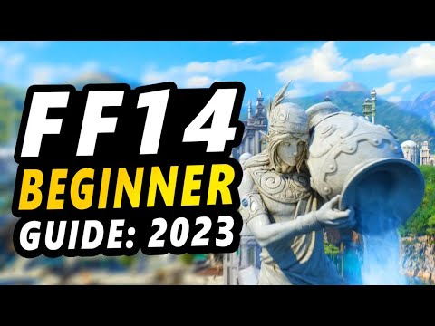 FF14 - 2022 Complete Beginner's Guide! (Final Fantasy 14)