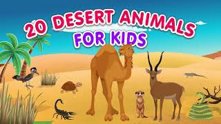 Desert Animals For Kids | Desert Eco System | Learning for Kids