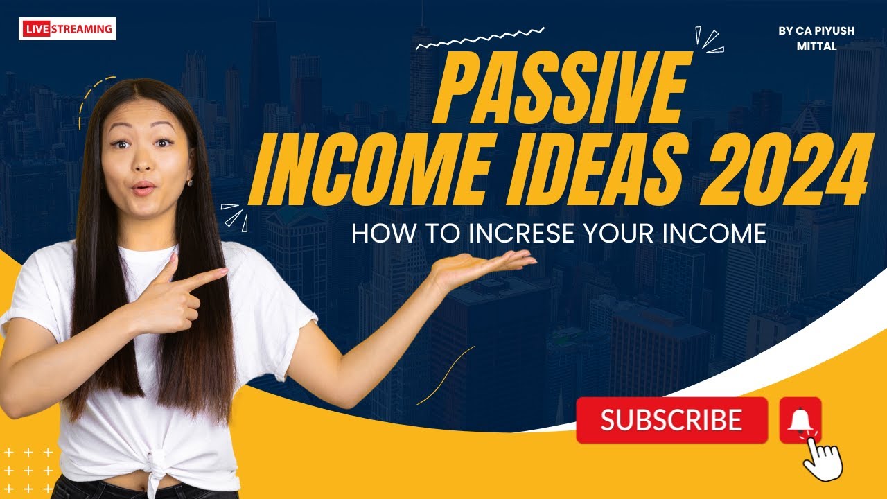 21 Life Changing Passive Income IDEAS for 2024 | Increase Your Income ...