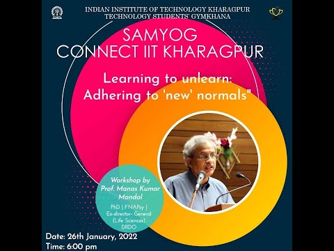 Dr. Manas K Mandal | TSG, SAMYOG - Connect IIT KGP Online Session | Learning to Learn 2022