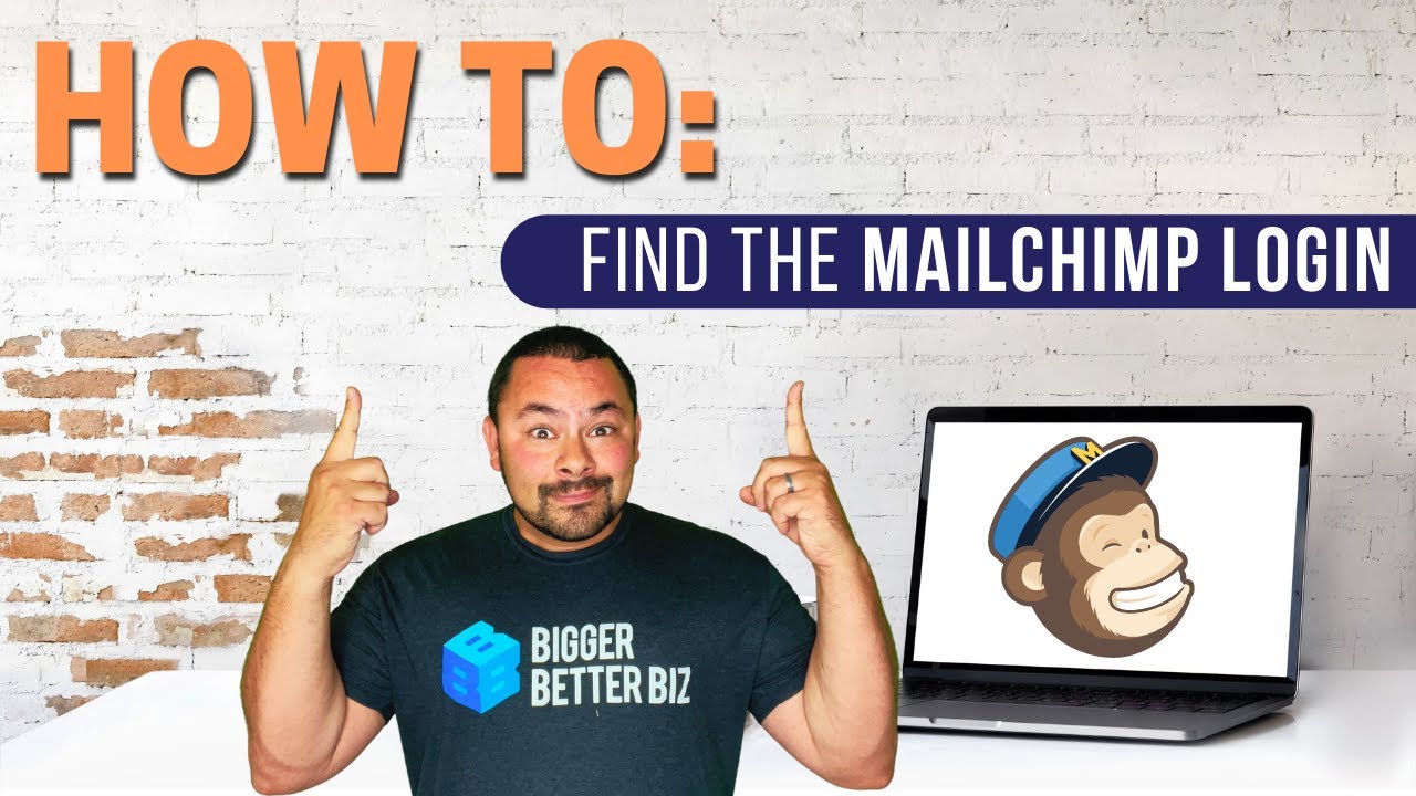 How To Find The Mailchimp Login [Email Marketing Tutorial] - YouTube