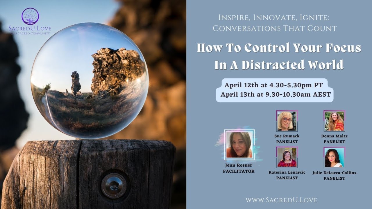 How To Control Your Focus In A Distracted World - YouTube