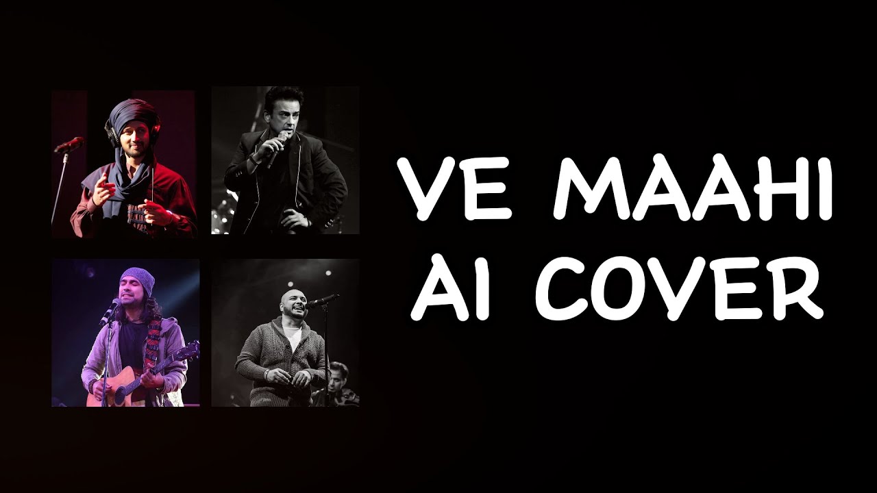 Ve Maahi  AI Cover  Atif x Adnan x Jubin x B Praak  Arijit Singh  Asees Kaur  Tanishk DJ MRA