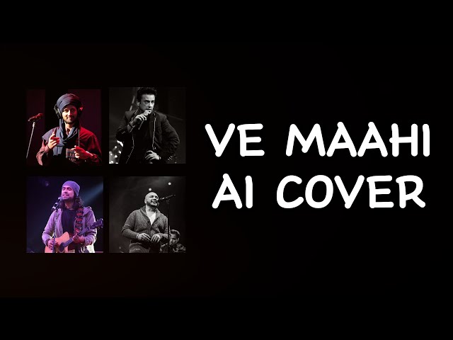 Ve Maahi | AI Cover | Atif x Adnan x Jubin x B Praak | Arijit Singh | Asees Kaur | Tanishk DJ MRA class=