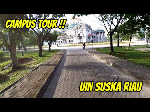 Keliling Kampus UIN SUSKA RIAU PEKANBARU