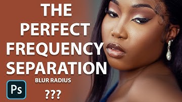 How to Choose The Correct Blur Radius for Frequency Separation. + Photoshop Action
