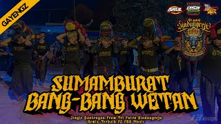 DJ BANTENGAN ❗ SUMAMBURAT BANG-BANG WETAN •TRI PUTRO SINDUNGREJO • From DSB MUSIC
