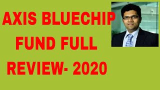 Axis Bluechip Mutual Fund Direct Growth|Axis Bluechip Fund Review For 2020|Best Large Cap Fund 2020