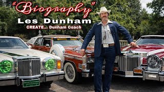 Les Dunham created Dunham Coach Superfly Car Cadillac - Biography