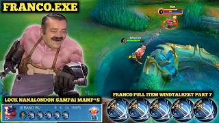 FRANCO.EXE || FRANCO FULL ITEM WINDTALKER PART 7 LOCK NANA SAMAPAI MAMP*S
