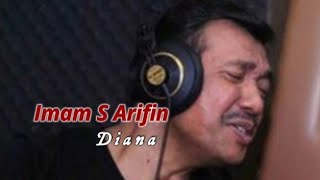 Imam S Arifin - Diana || Dangdut Nostalgia