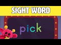 Pick  lets learn the sight word pick with hubble the alien  nimalz kidz songs and fun