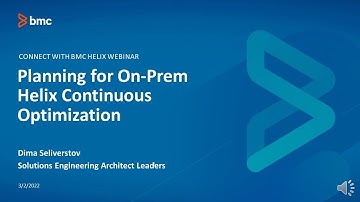 Webinar: BMC Capacity Optimization (BHCO): Installation & Deployment On Prem