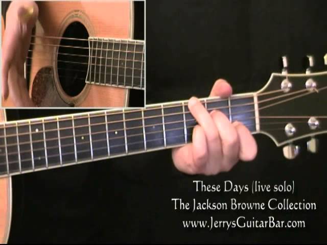 How To Play Jackson Browne These Days Live Version Youtube
