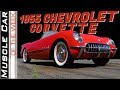 1955 Chevrolet Corvette Muscle Car Of The Week Video Episode 312