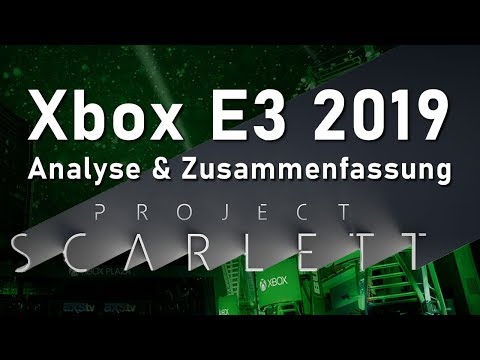 Xbox E3 2019: Zusammenfassung und Analyse (Project Scarlett 8K, xCloud, Elite Controller 2 und mehr)