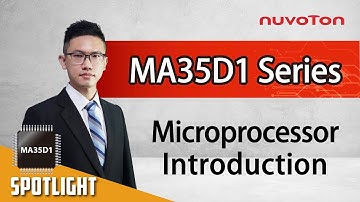 NuMicro MA35D1 Microprocessor Introduction