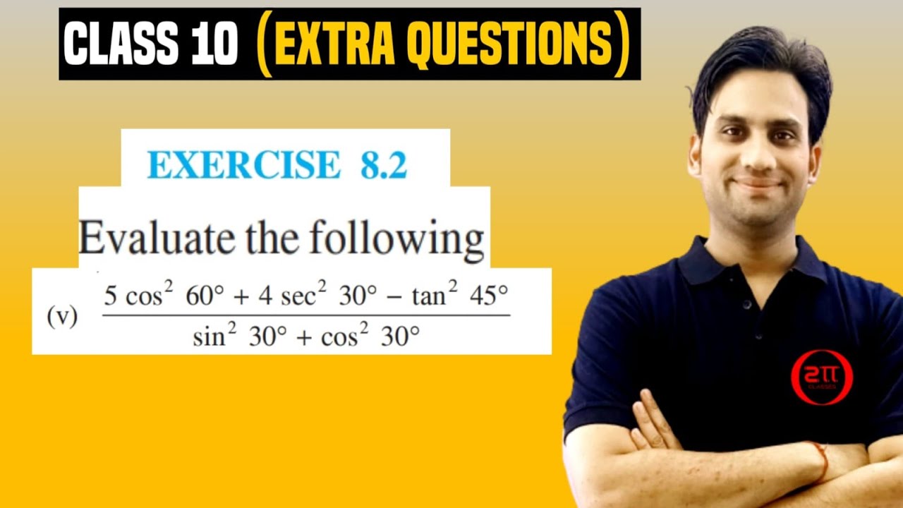 Evaluate The Following v 5cos 2 60 4sec 2 30 Tan 2 45 sin evaluate-the-following-v-5cos-2-60-4sec-2-30-tan-2-45-sin