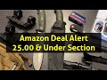 Amazon Deal Alert - 25.00 & Under Section
