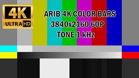 ARIB 4K COLOR PATTERN BARS 3840x2160 60P & TONE 1 kHz