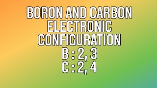 Quick method to understand Boron and Carbon electronic configuration